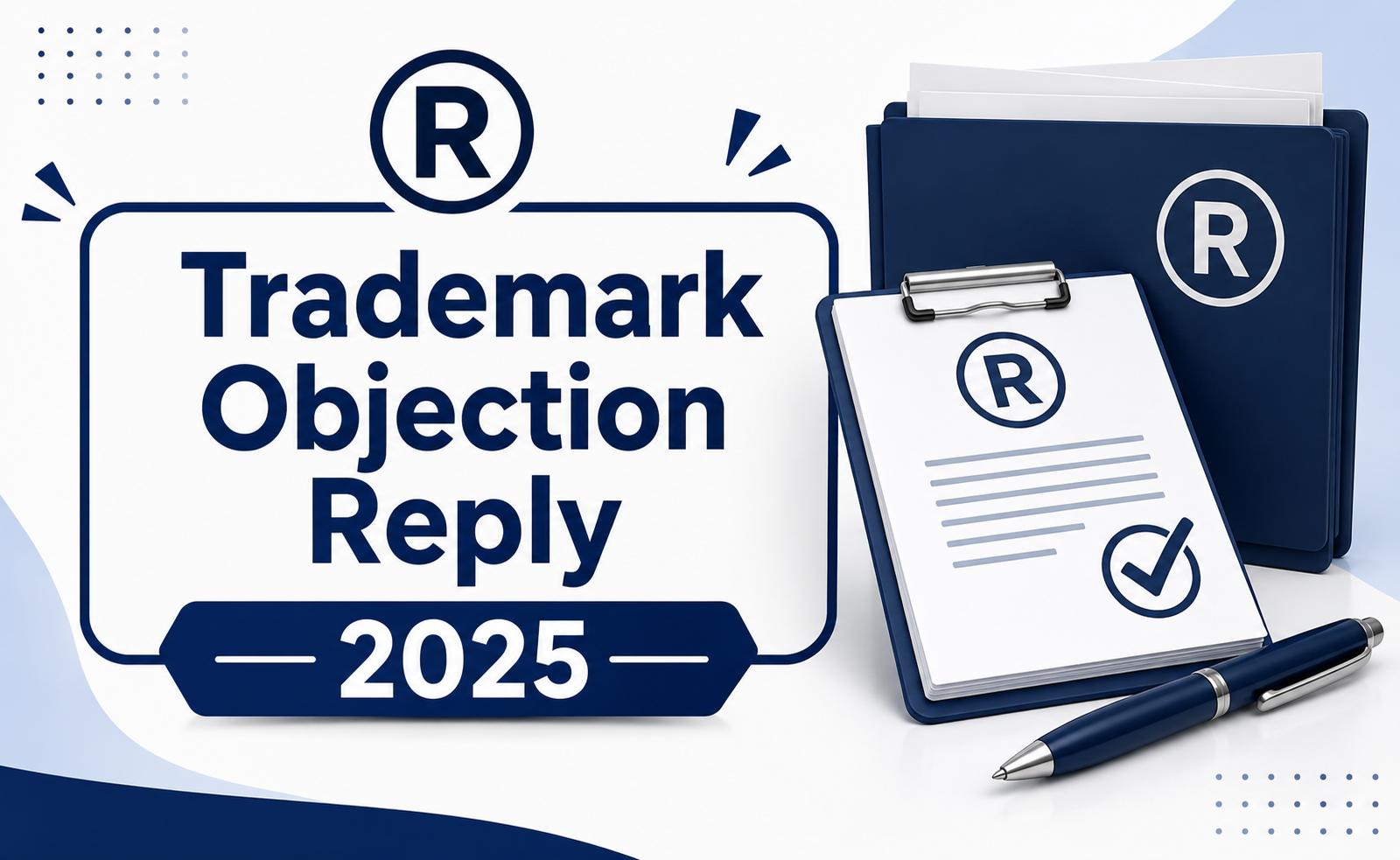 Trademark Objection Reply 2025